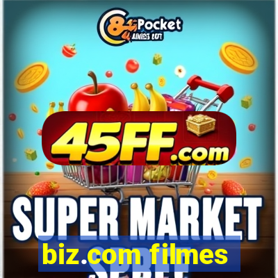 biz.com filmes